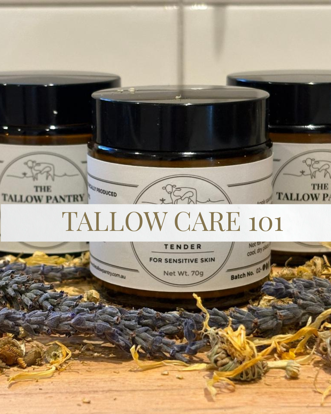 Tallow Care: 101